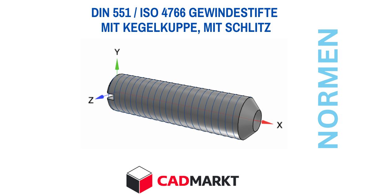 DIN 551 / ISO 4766 Gewindestifte mit Kegelkuppe, mit Schlitz Verwendung, Downloads und Maßtabellen