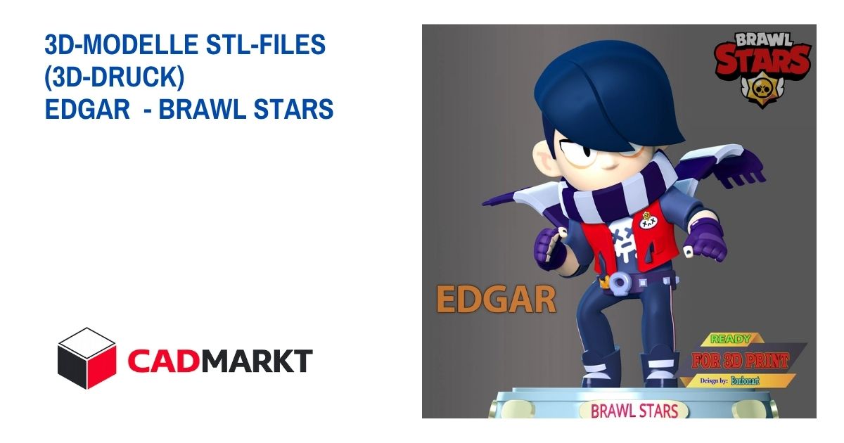 Edgar Brawl Stars Modell für 3D-Druck / CADMARKT