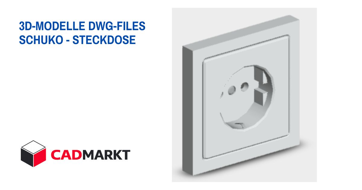 Schuko Steckdose 3D-Modelle als DWG-FILES / CADMARKT